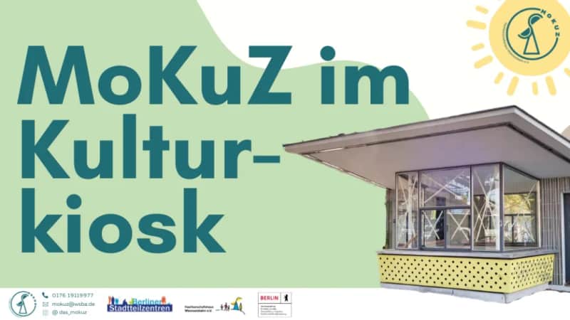MoKuZ im Kiez: Kulturkiosk / Zehlendorf Mitte