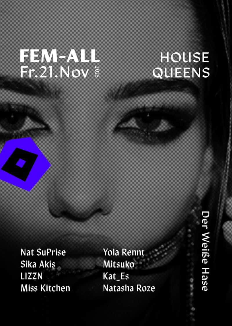 Fem-All / meets House Queens