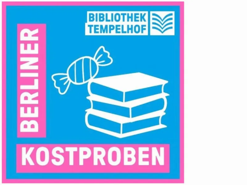 Berliner Kostproben - neue Reihe in der Bibliothek Tempelhof