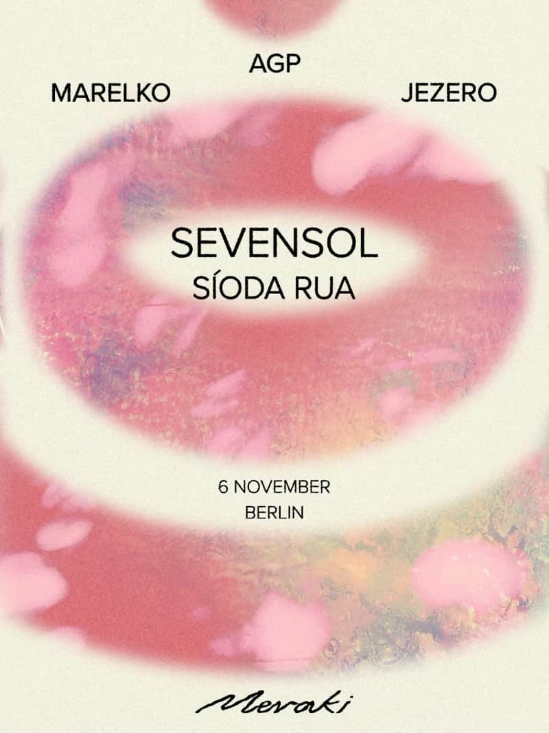 Meraki invites Sevensol (Kann) & Síoda Rua