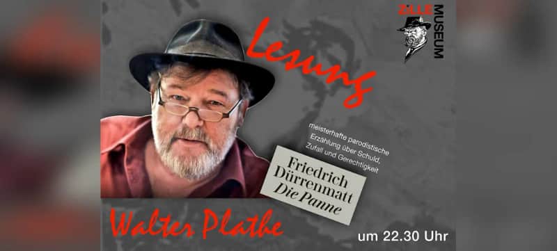 Zille Museum: Walter Plathe liest: „Die Panne" – ein Kriminalfall von Friedrich Dürrenmatt