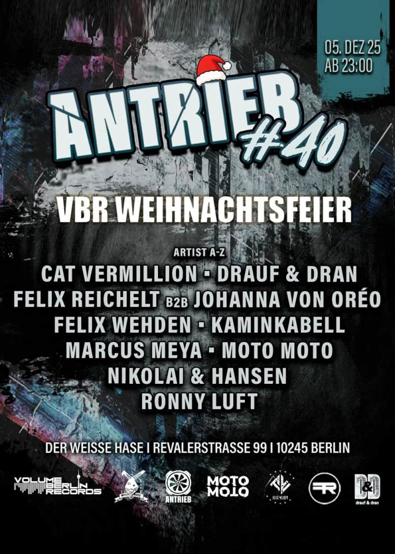 ANTRIEB #40 with Moto Moto / VBR Weihnachtsfeier