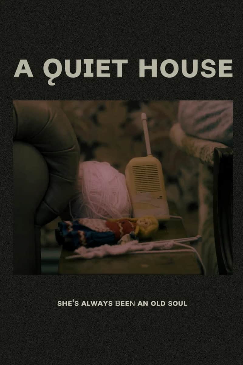 A Quiet House