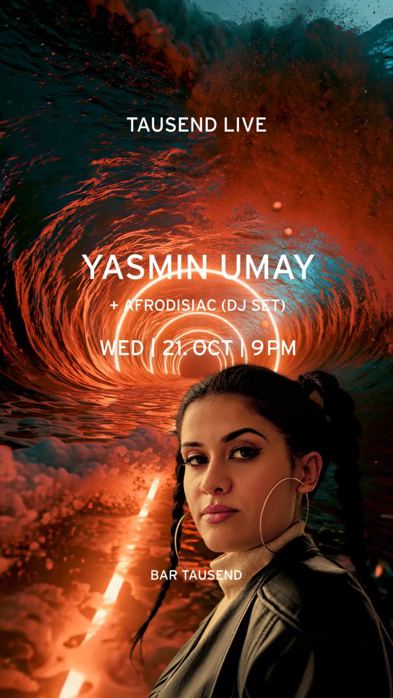 Tausend Live: Yasmin Umay & Afrodisiac