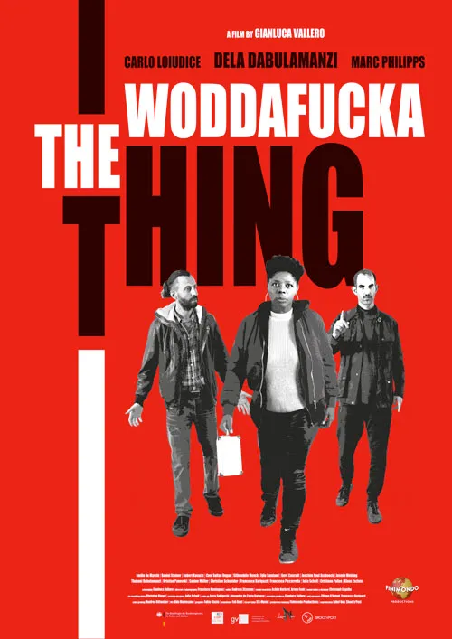 The Woddafucka Thing