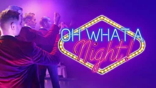 Oh What A Night! - The Frankie Valli Show