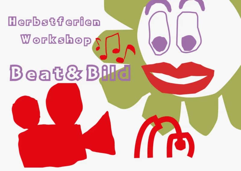 Herbstferienworkshop: Beat & Bild