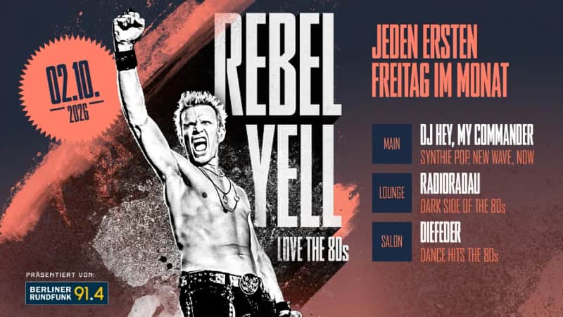 Rebel Yell- Love the 80s! auf 3 Floors