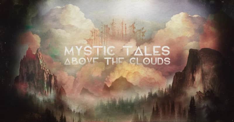 MYSTIC TALES ABOVE THE CLOUDS w. Fabian Krooss, Naicet & Elias Goldmund, BRUNNÄ