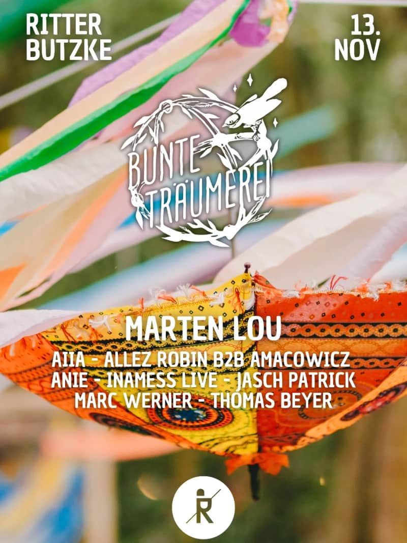 Bunte Träumerei w/ Marten Lou